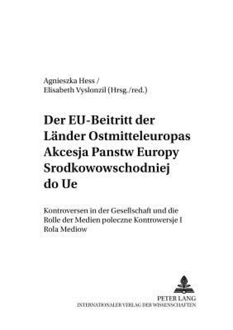 Der EU-Beitritt der Laender Ostmitteleuropas- Akcesja panstw Europy Srodkowowschodniej do UE