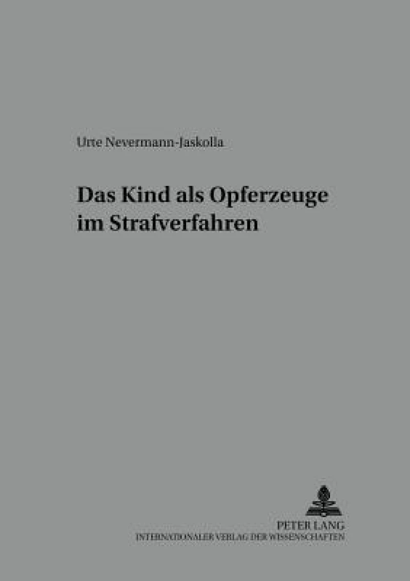 Das Kind als Opferzeuge im Strafverfahren