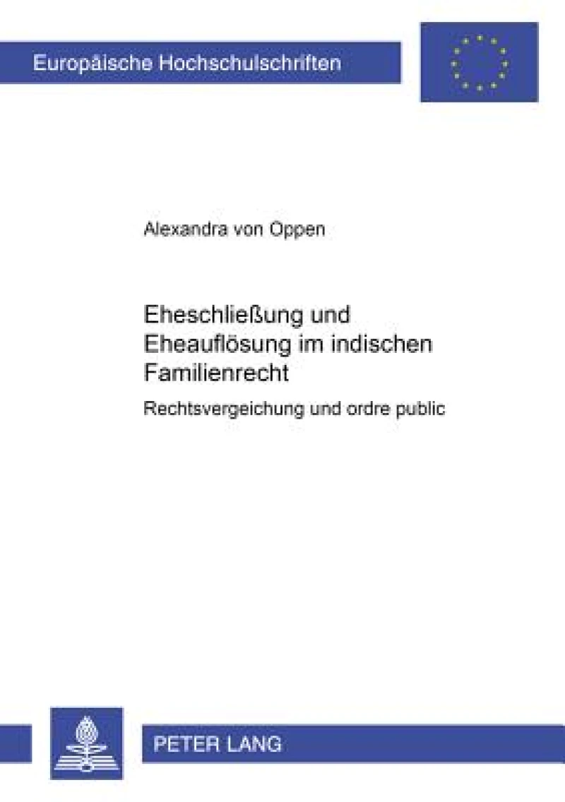 Eheschließung und Eheaufloesung im indischen Familienrecht
