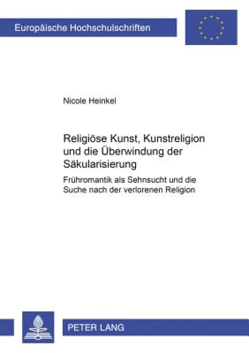 Religioese Kunst, Kunstreligion und die Ueberwindung der Saekularisierung