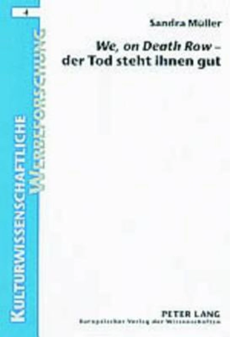 «We, on Death Row» – der Tod steht ihnen gut