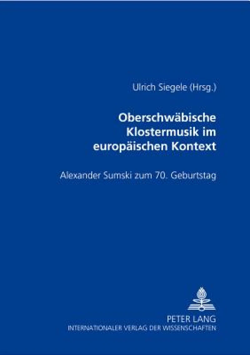 Oberschwaebische Klostermusik im europaeischen Kontext