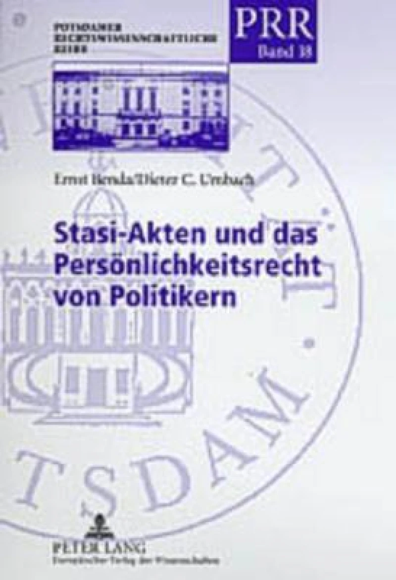 Stasi-Akten und das Persoenlichkeitsrecht von Politikern