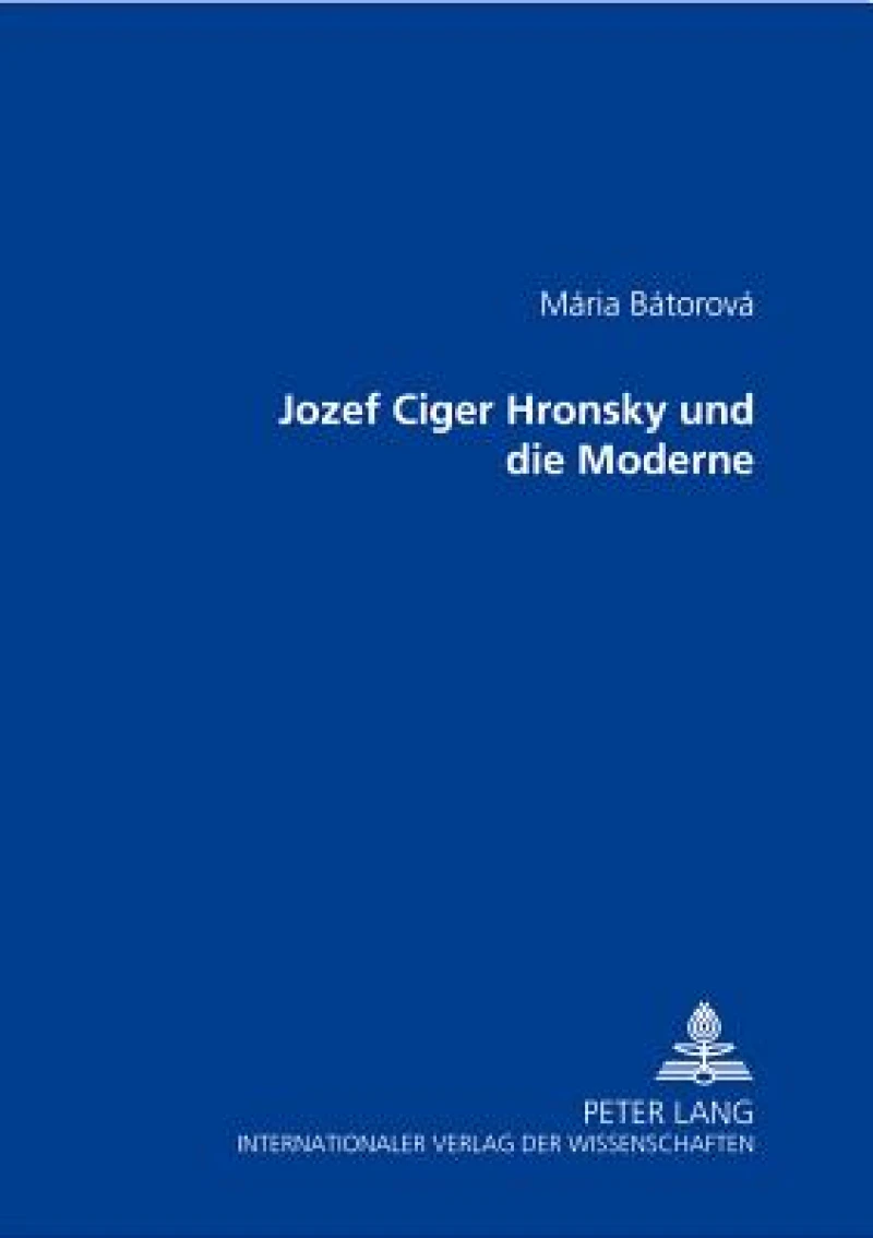 Jozef Ciger Hronsky Und Die Moderne