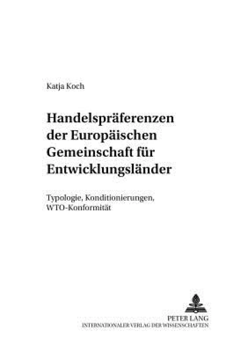 Handelspraeferenzen der Europaeischen Gemeinschaft fuer Entwicklungslaender