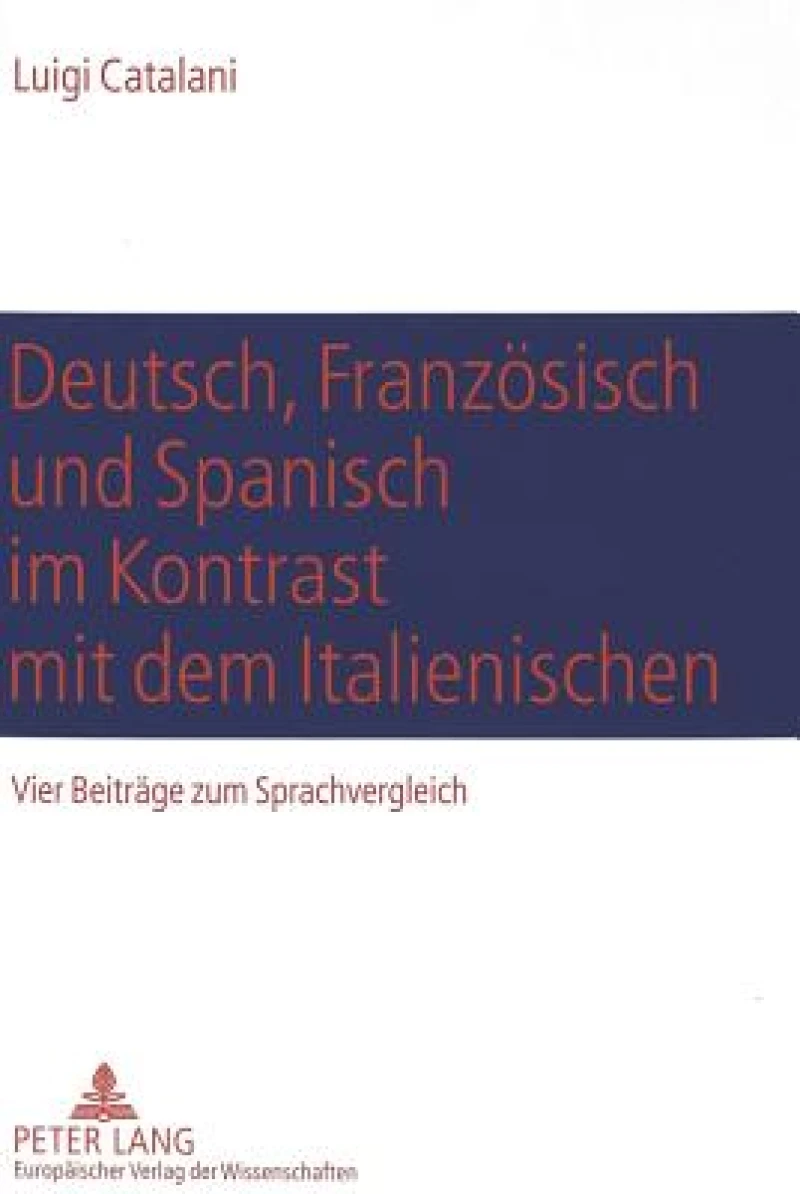 Deutsch, Franzoesisch und Spanisch im Kontrast mit dem Italienischen