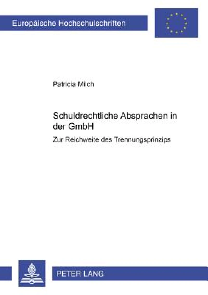 Schuldrechtliche Absprachen in Der Gmbh