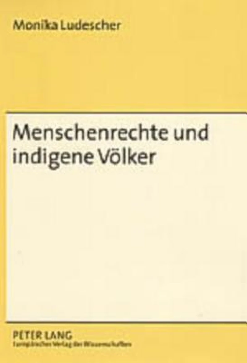 Menschenrechte und indigene Voelker