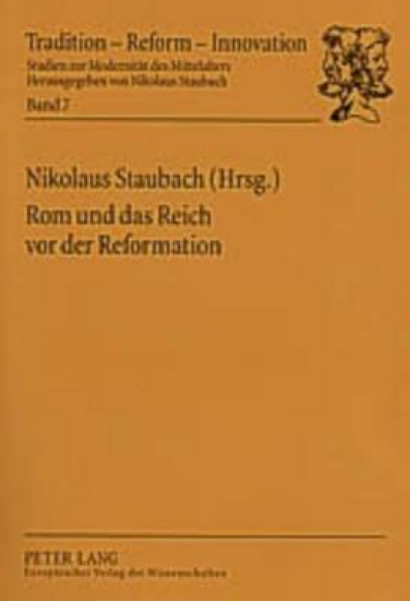 Rom und das Reich vor der Reformation