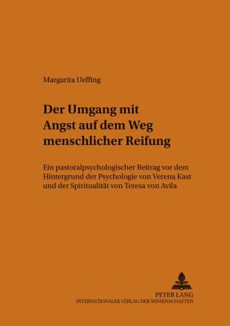 Der Umgang mit Angst auf dem Weg menschlicher Reifung