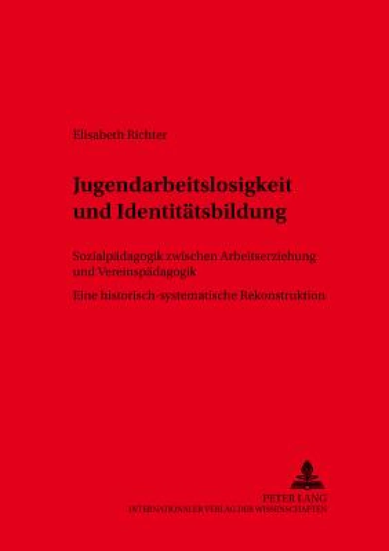 Jugendarbeitslosigkeit und Identitaetsbildung