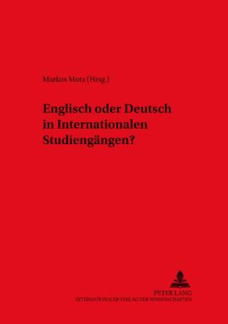 Englisch oder Deutsch in Internationalen Studiengaengen?