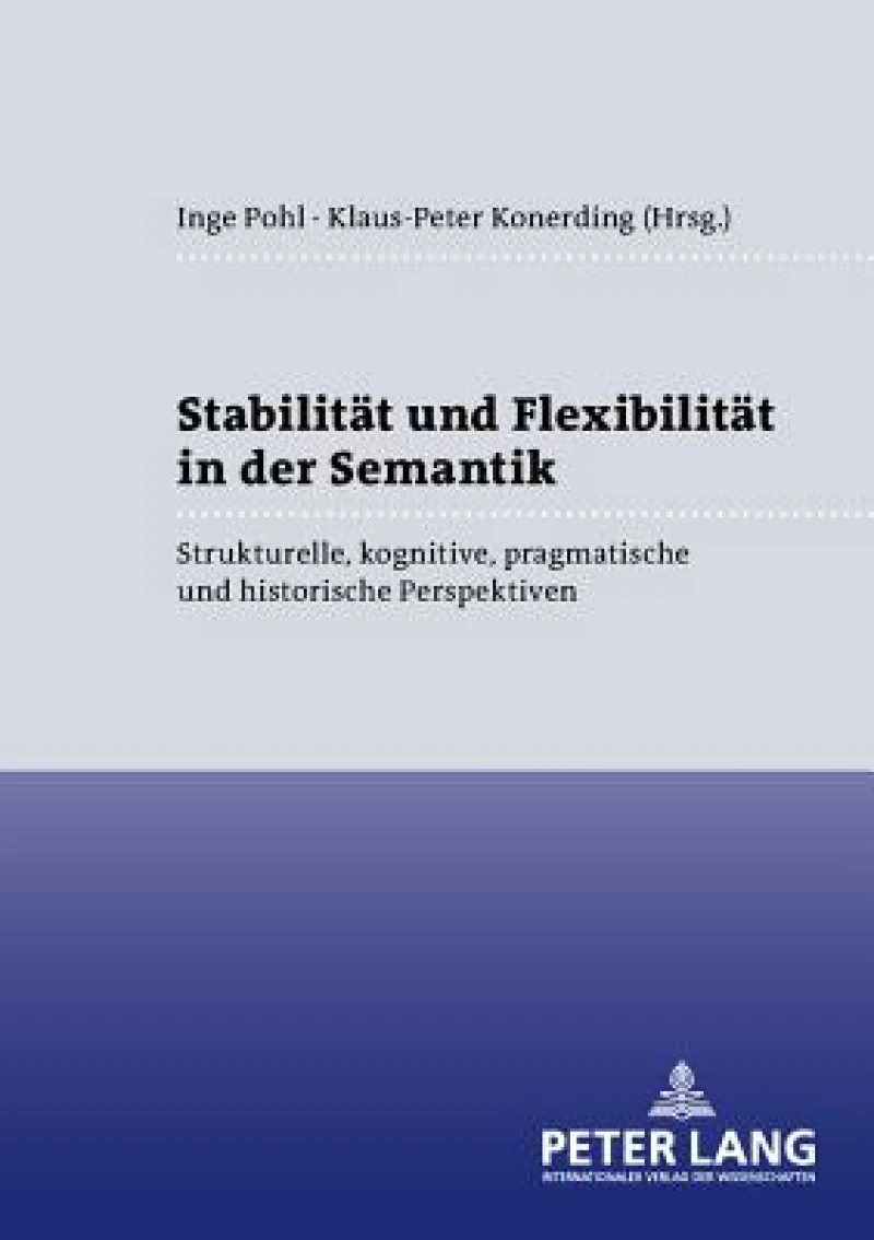 Stabilitaet und Flexibilitaet in der Semantik
