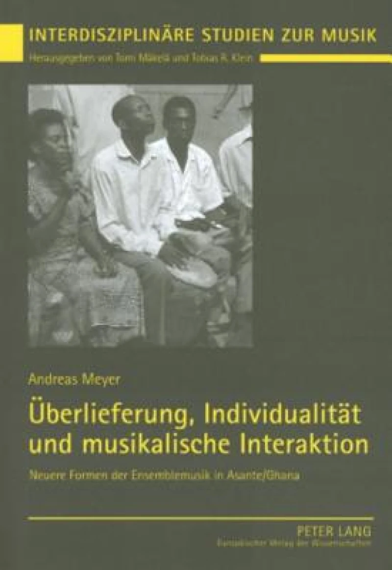 Ueberlieferung, Individualitaet und musikalische Interaktion