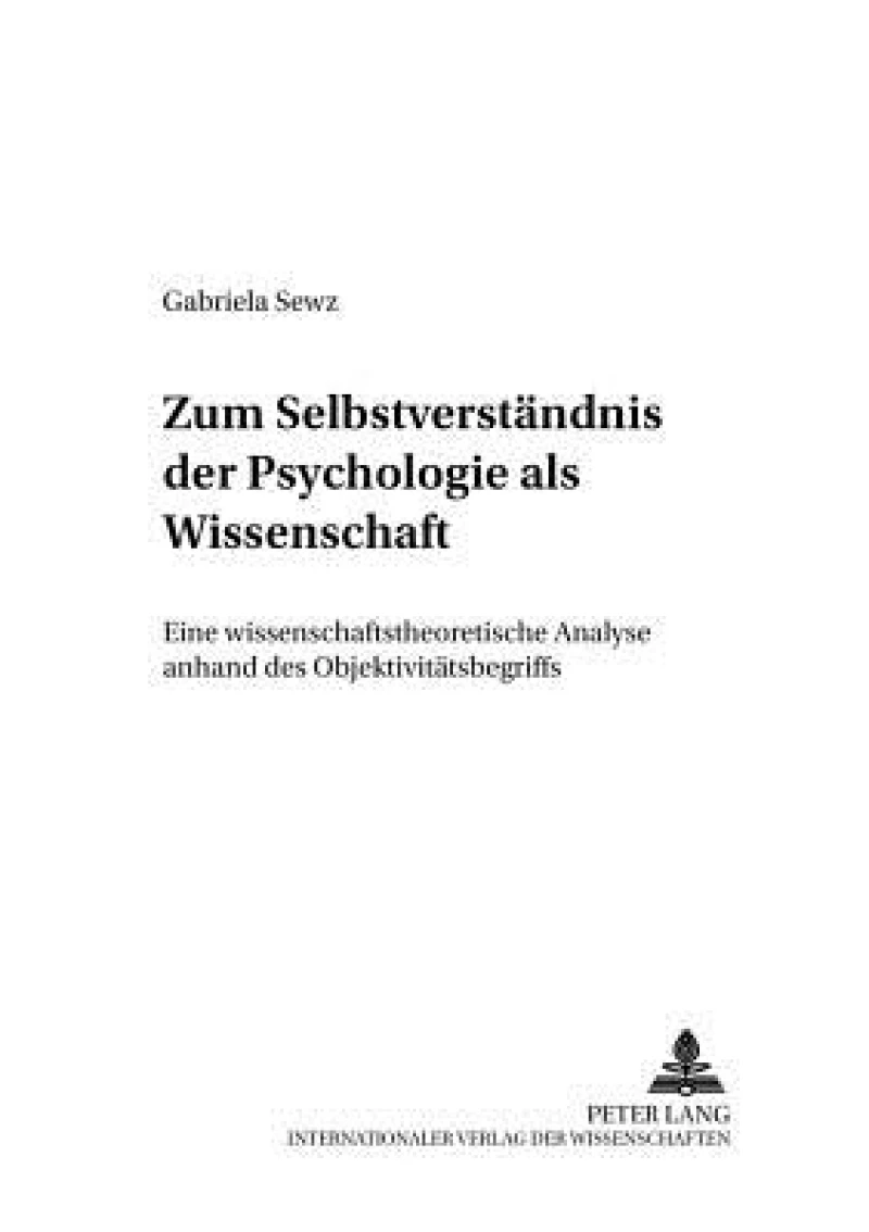 Zum Selbstverstaendnis der Psychologie als Wissenschaft