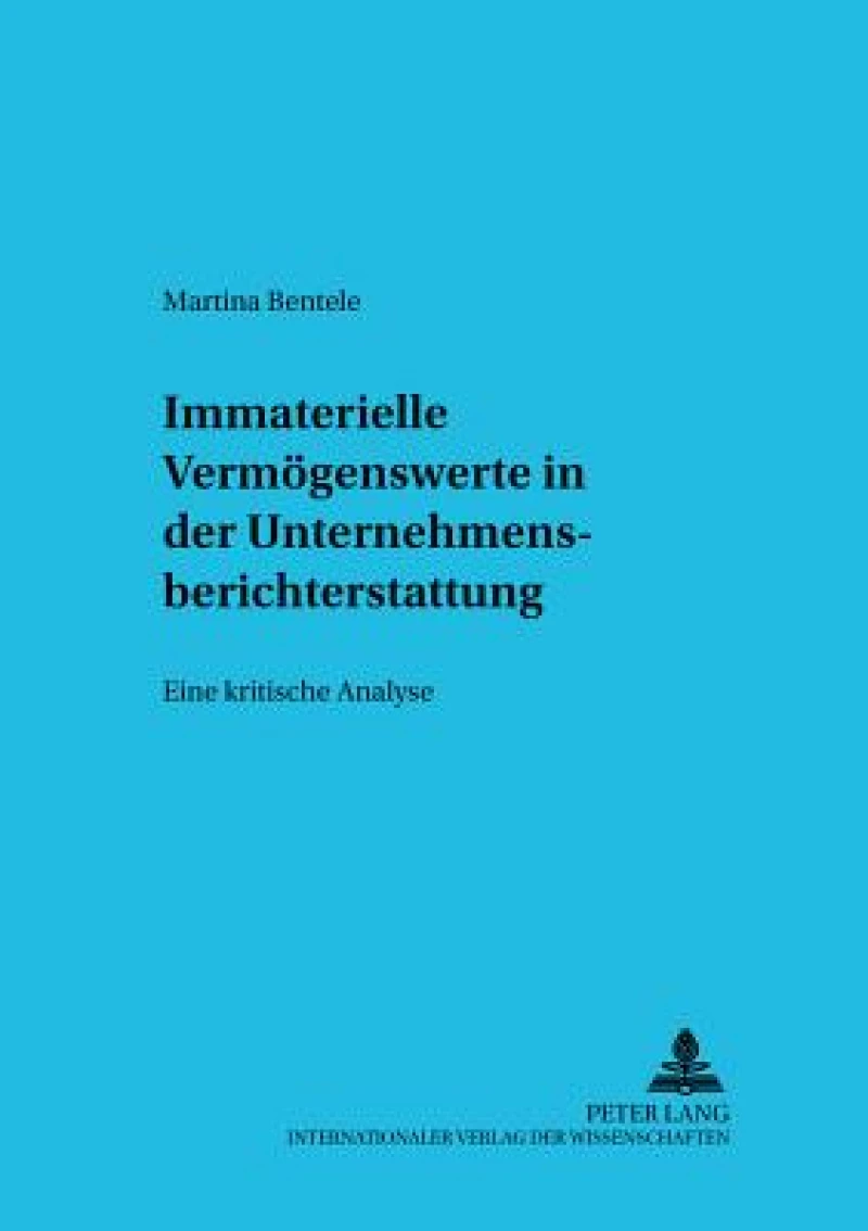 Immaterielle Vermoegenswerte in der Unternehmensberichterstattung