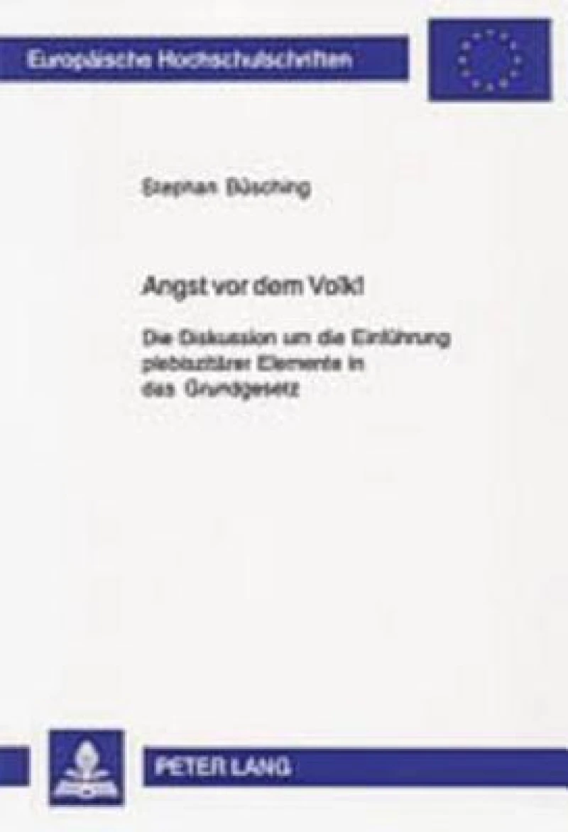 Angst vor dem Volk!
