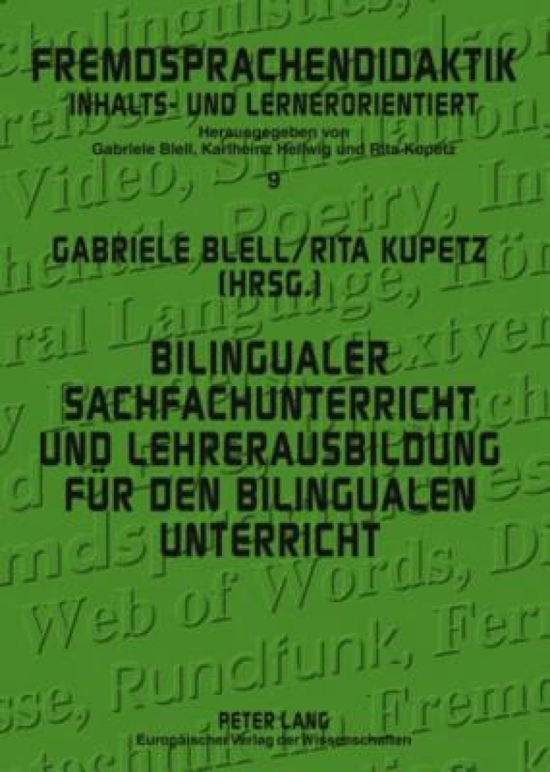 Bilingualer Sachfachunterricht und Lehrerausbildung fuer den bilingualen Unterricht