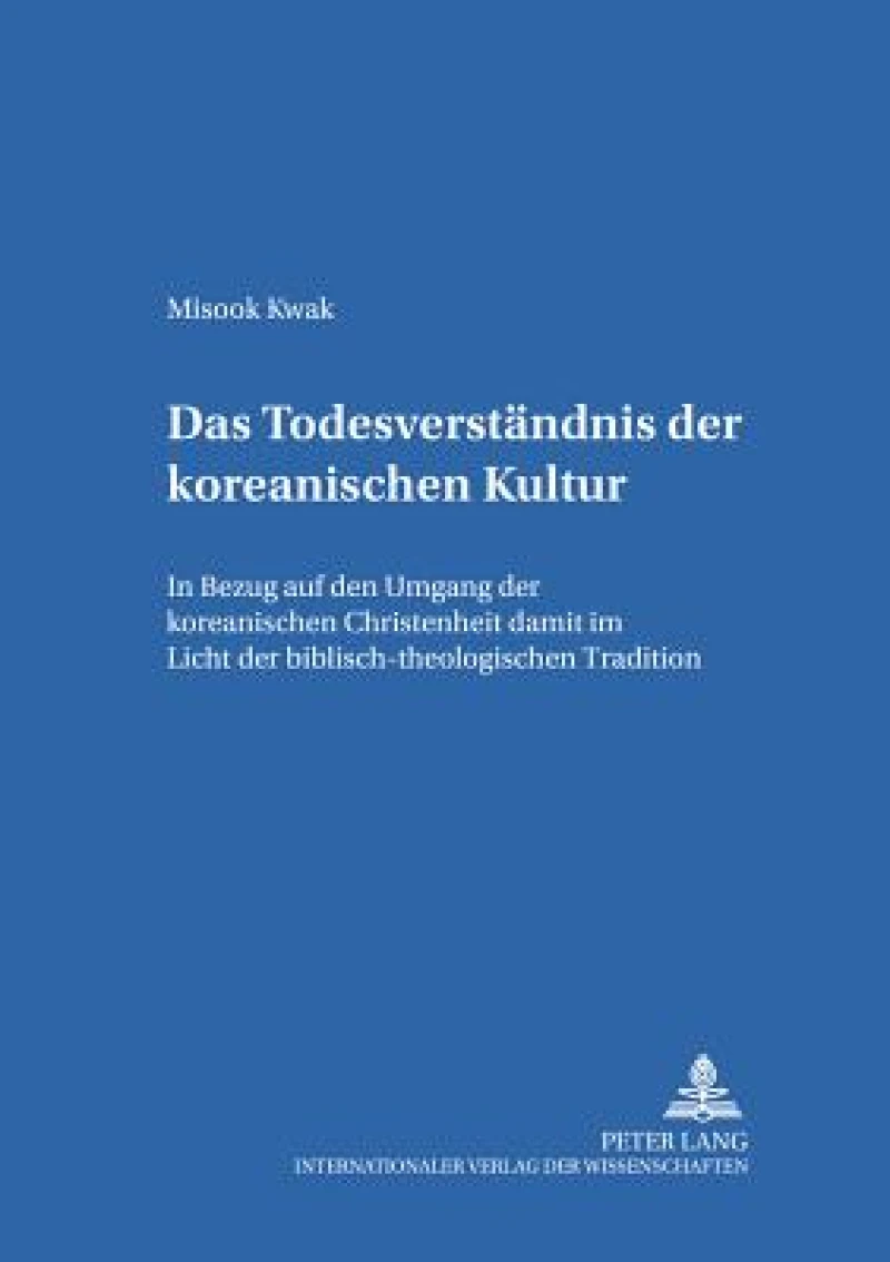 Das Todesverstaendnis der koreanischen Kultur
