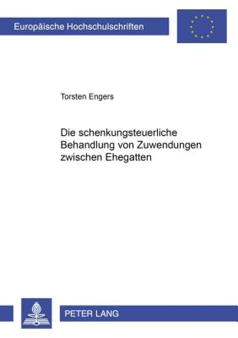 Die Schenkungsteuerliche Behandlung Von Zuwendungen Zwischen Ehegatten