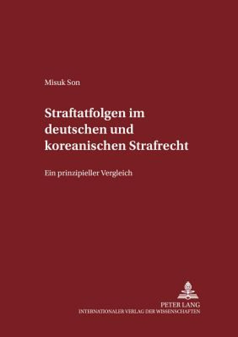 Straftatfolgen im deutschen und koreanischen Strafrecht