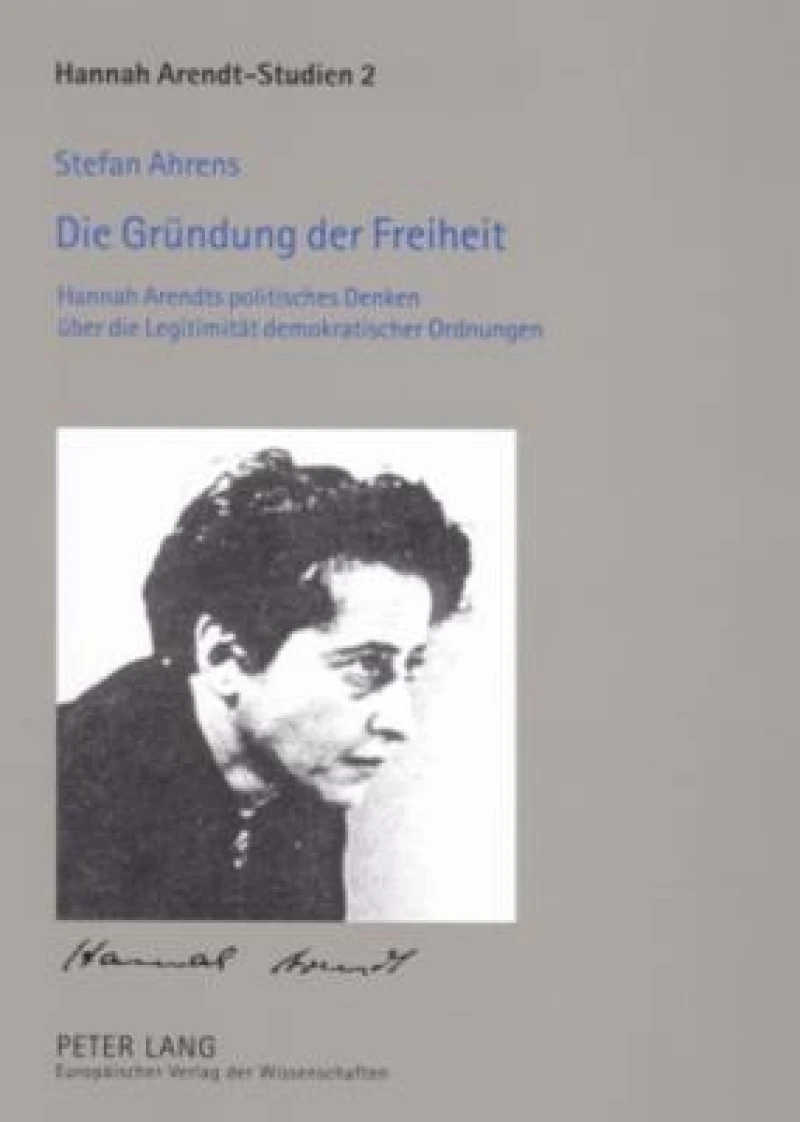 Die Gruendung der Freiheit