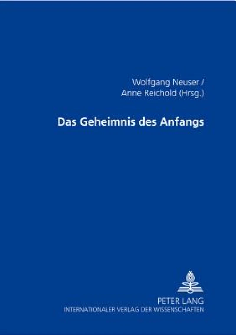Das Geheimnis des Anfangs