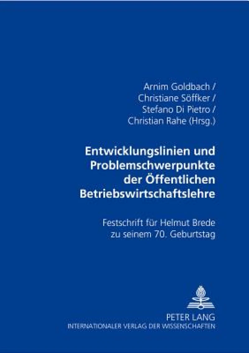 Entwicklungslinien und Problemschwerpunkte der Oeffentlichen Betriebswirtschaftslehre