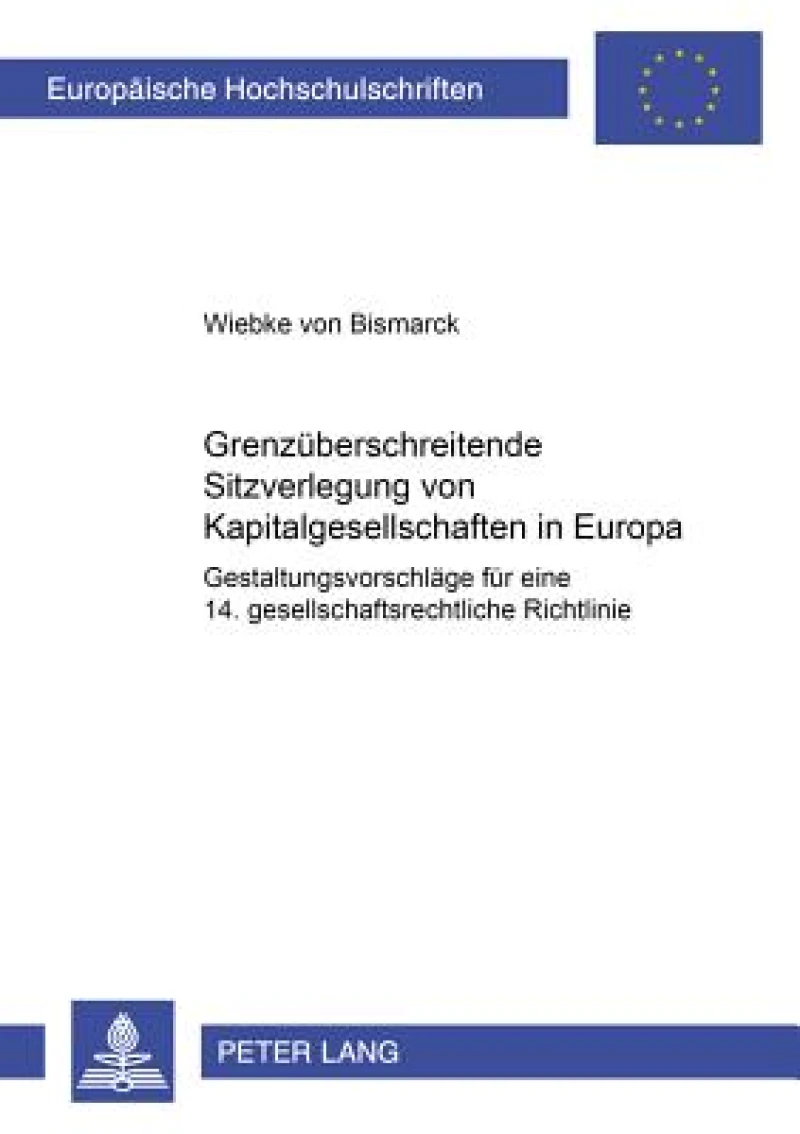 Grenzueberschreitende Sitzverlegung von Kapitalgesellschaften in Europa
