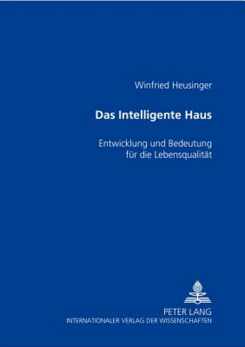 Das «Intelligente Haus»