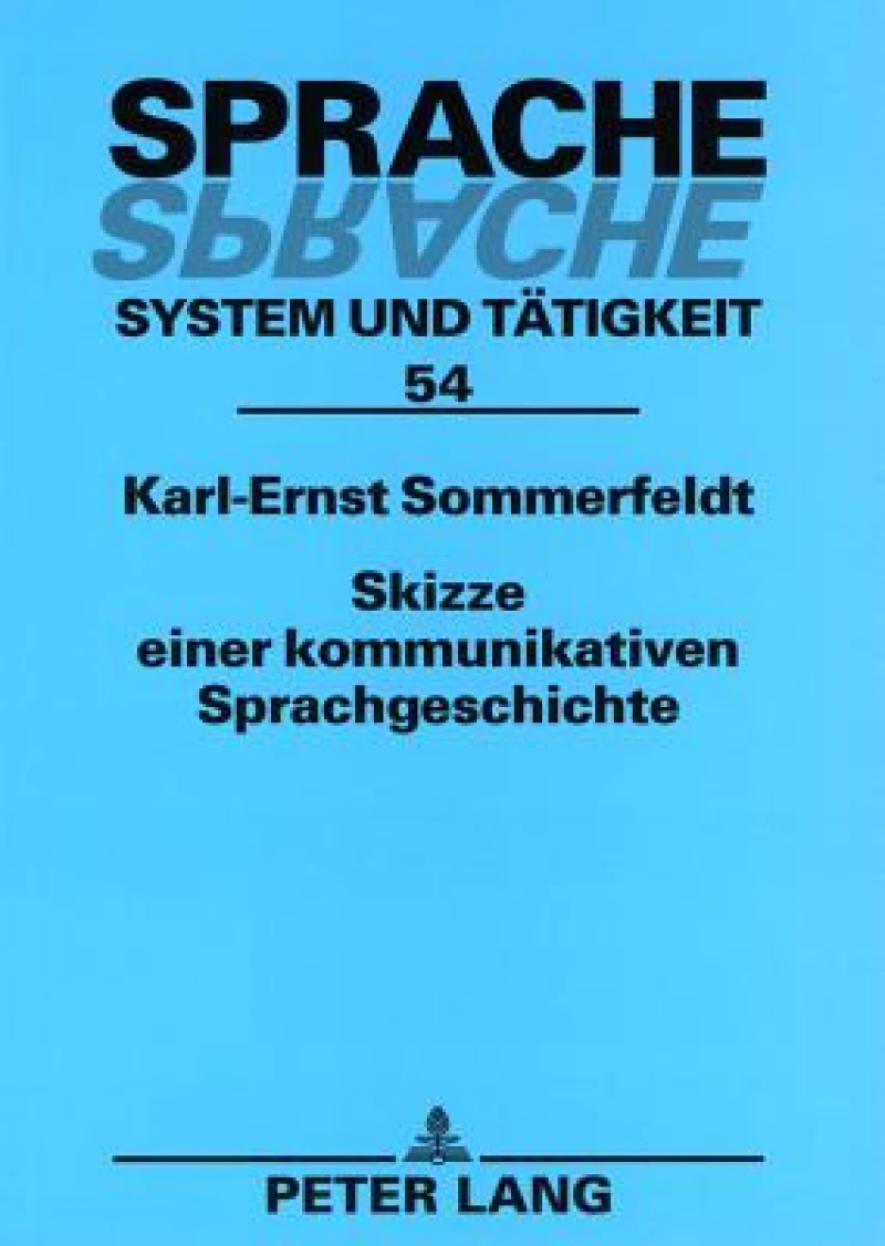 Skizze Einer Kommunikativen Sprachgeschichte