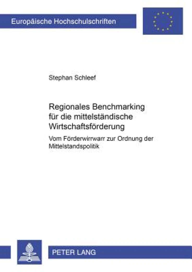 Regionales Benchmarking fuer die mittelstaendische Wirtschaftsfoerderung