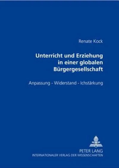 Unterricht und Erziehung in einer globalen Buergergesellschaft