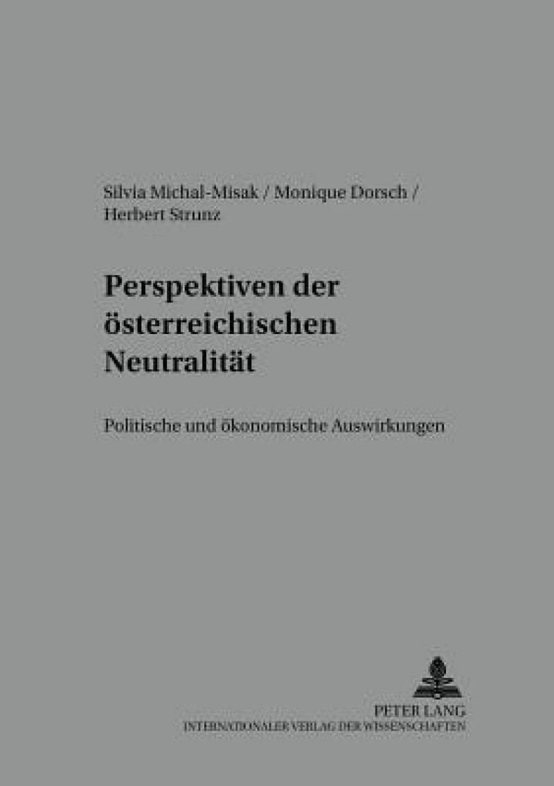 Perspektiven der oesterreichischen Neutralitaet