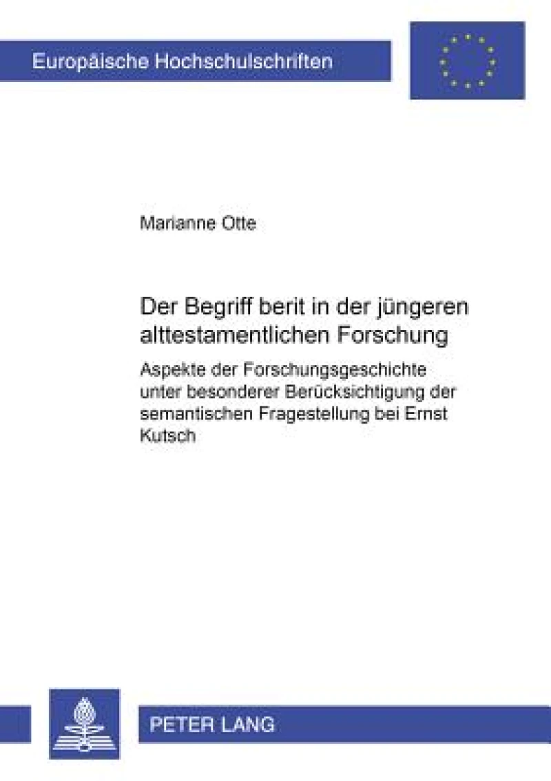 Der Begriff «b e rit» in der juengeren alttestamentlichen Forschung