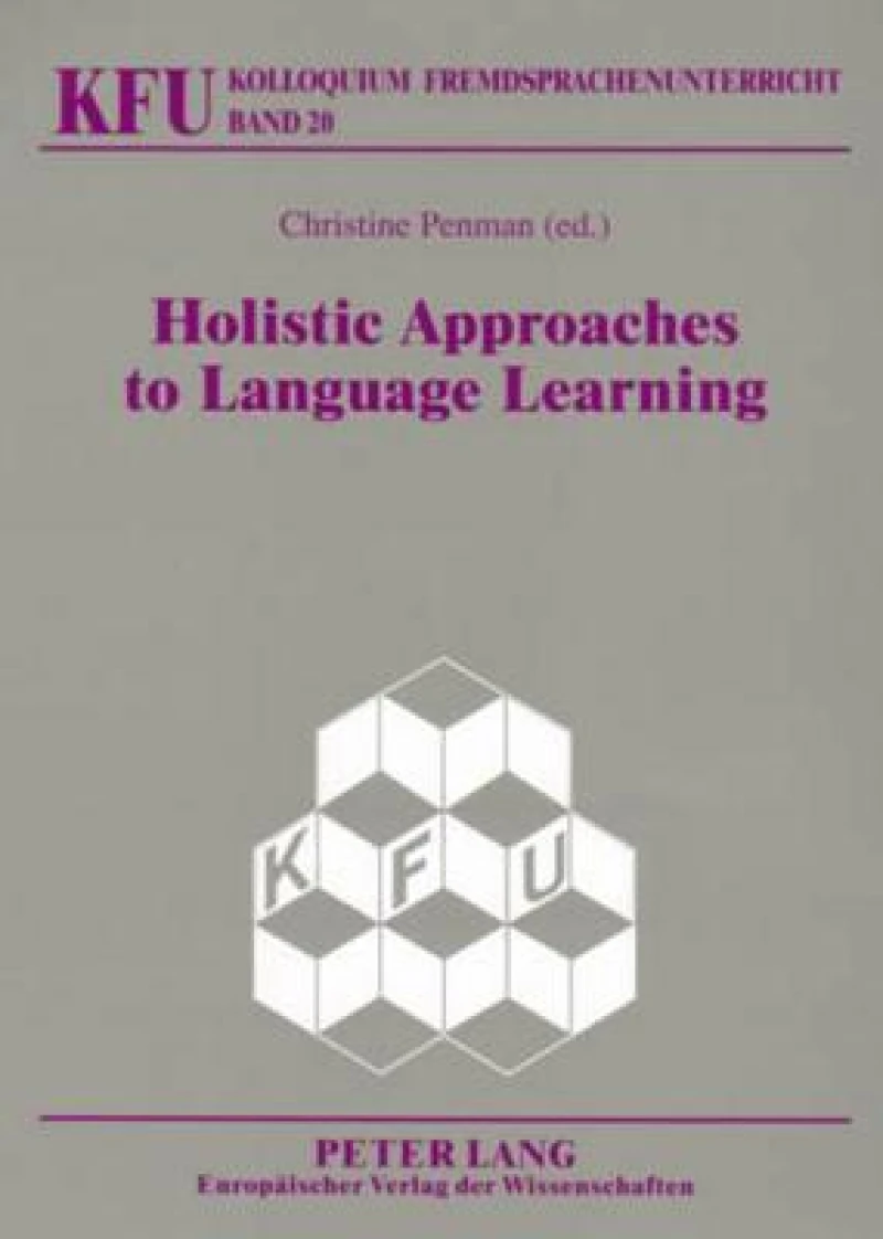 Holistic Approaches to Language Learning