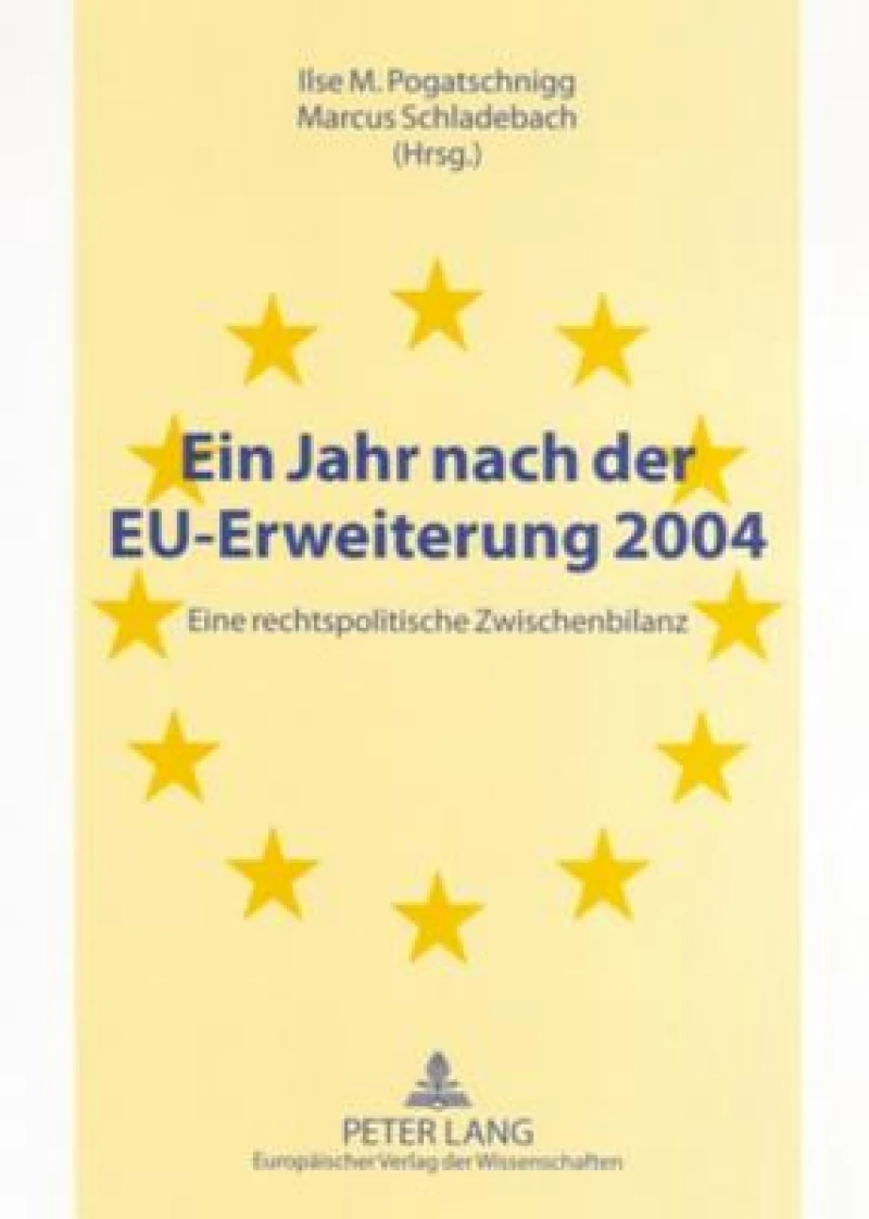 Ein Jahr nach der EU-Erweiterung 2004