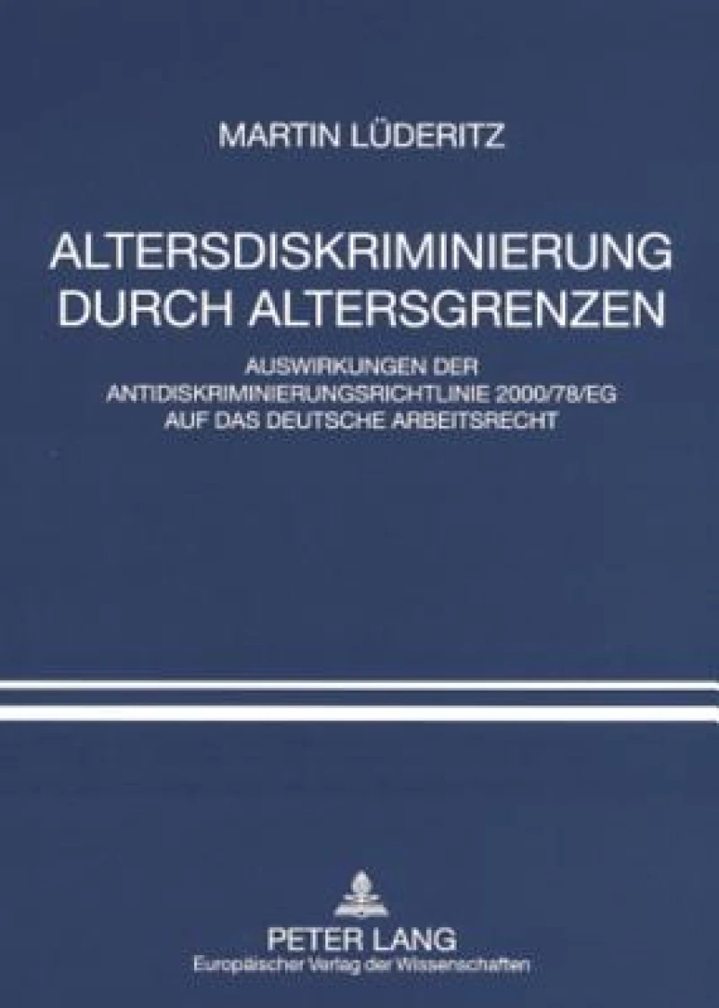 Altersdiskriminierung durch Altersgrenzen
