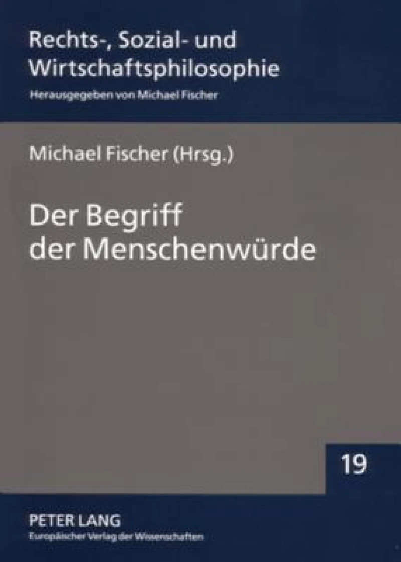 Der Begriff der Menschenwuerde