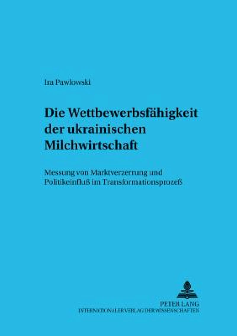 Die Wettbewerbsfaehigkeit der ukrainischen Milchwirtschaft