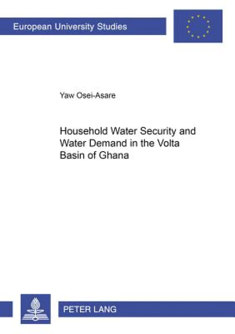 Household Water Security and Water Demand in the Volta Basin of Ghana