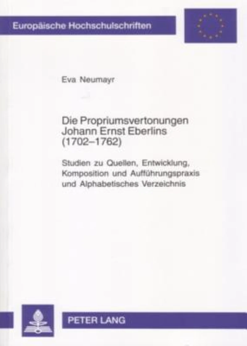 Die Propriumsvertonungen Johann Ernst Eberlins (1702-1762)