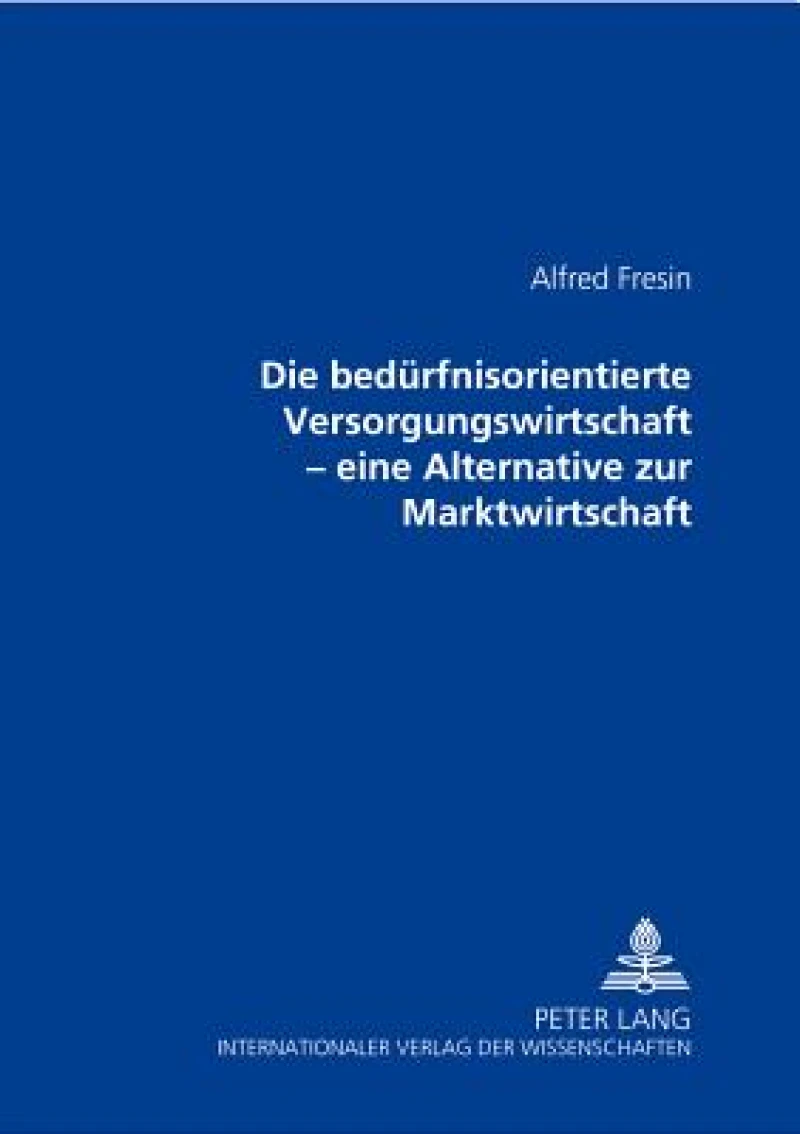 Die beduerfnisorientierte Versorgungswirtschaft