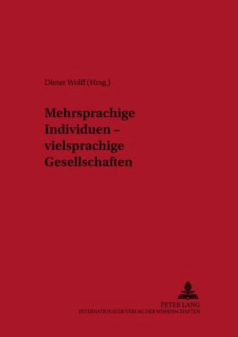 Mehrsprachige Individuen – vielsprachige Gesellschaften