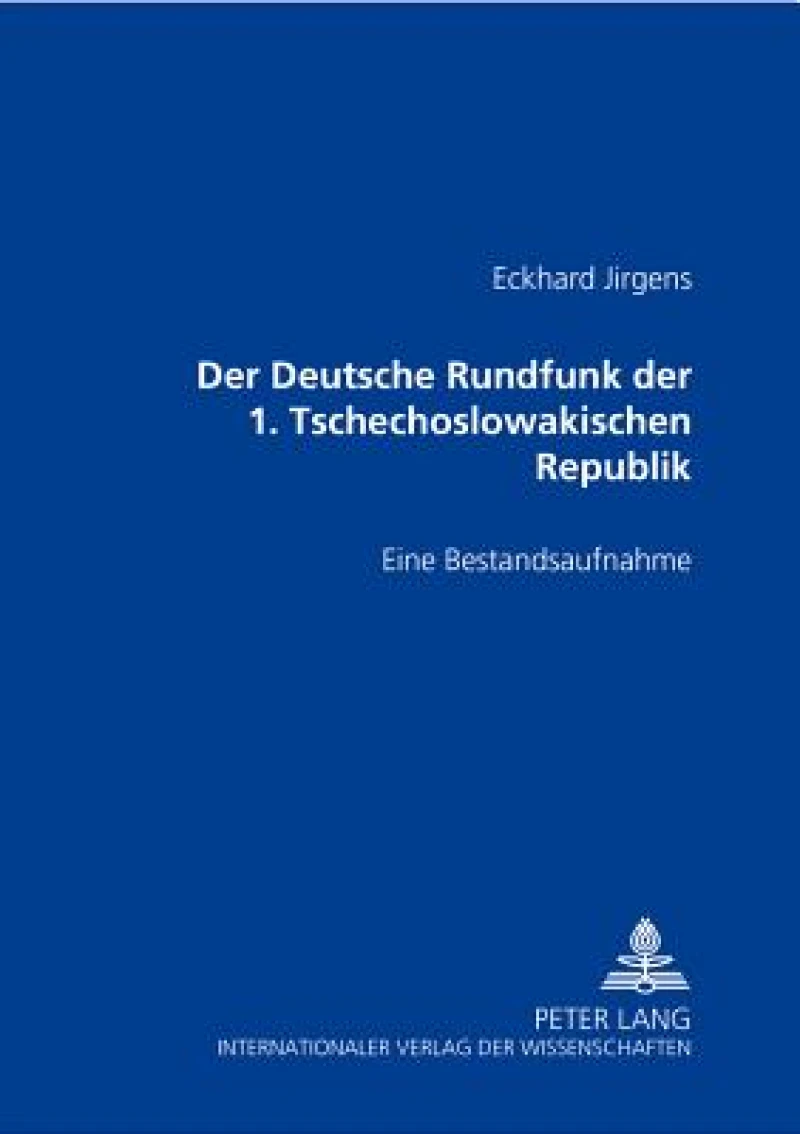 Der Deutsche Rundfunk Der 1. Tschechoslowakischen Republik