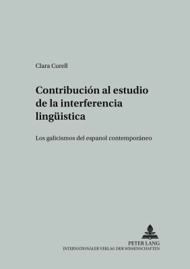 Contribucion Al Estudio de la Interferencia Lingueistica