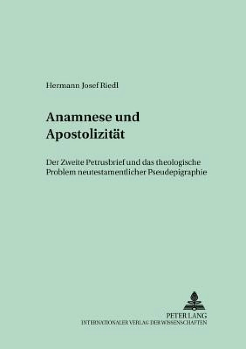 Anamnese und Apostolizitaet
