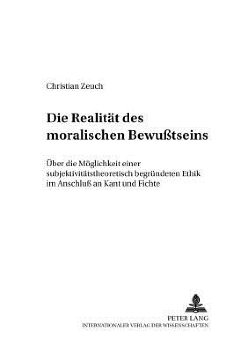 Die Realitaet Des Moralischen Bewußtseins
