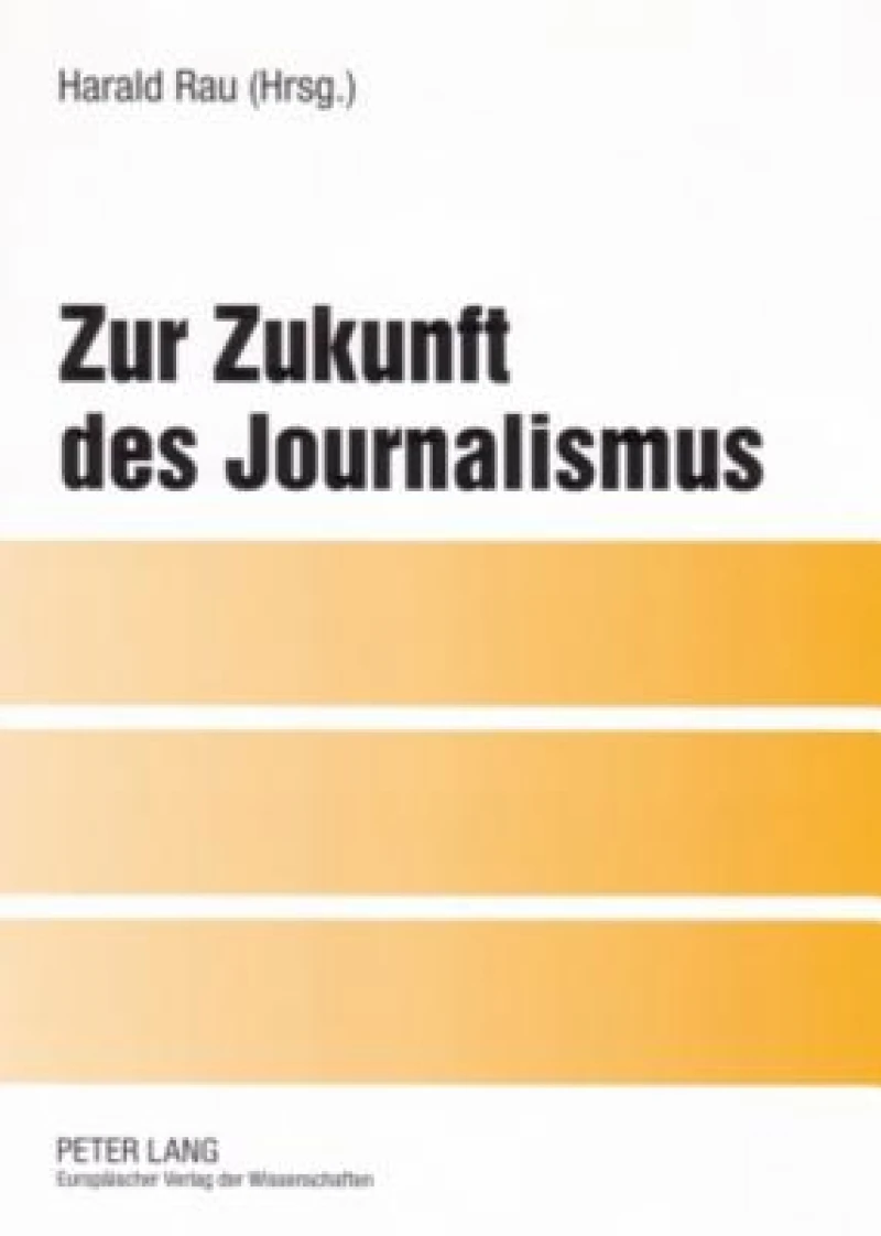 Zur Zukunft des Journalismus