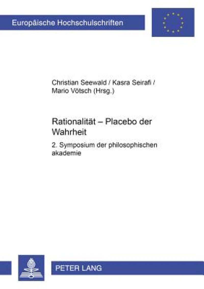 Rationalitaet – Placebo der Wahrheit